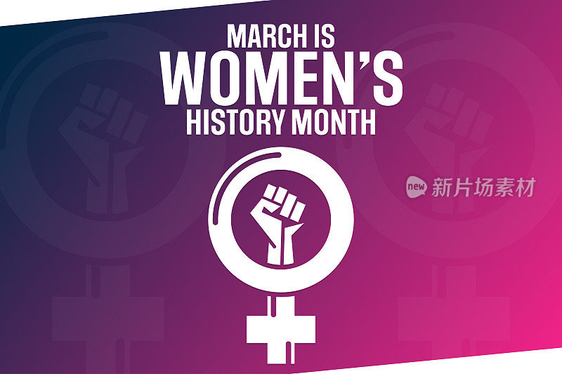 March is Womenâs History Month. Vector illustration. Holiday poster.